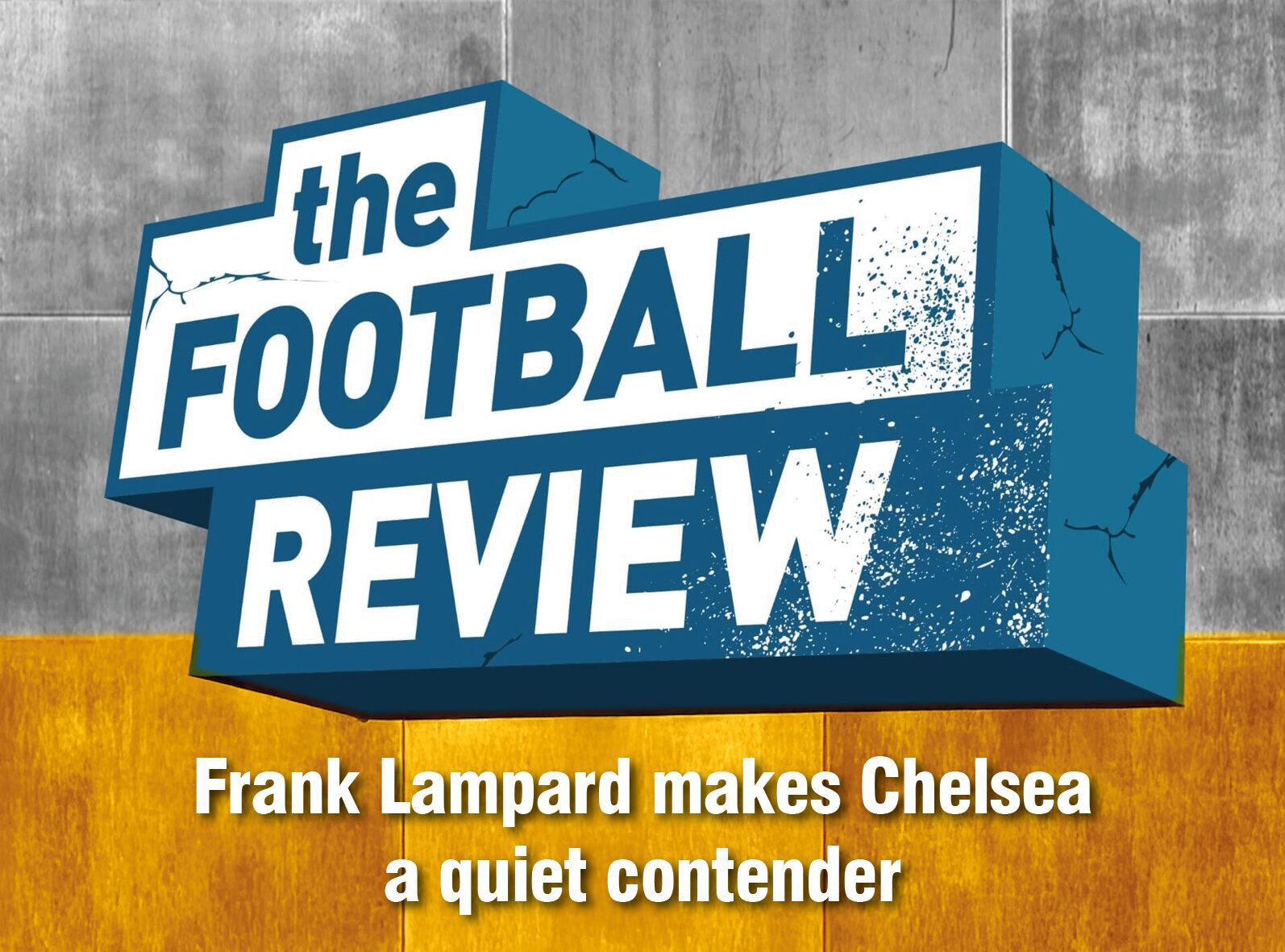 2. Frank Lampard makes Chelsea a quiet contender